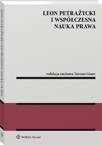 Leon Petrażycki i współczesna nauka prawa