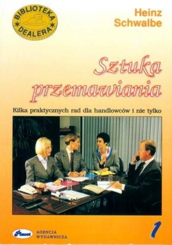 Sztuka przemawiania - Heinz Schwalbe