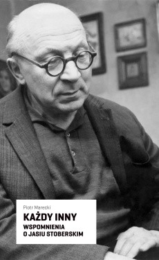 Każdy inny. Wspomnienia o Jasiu Stoberskim