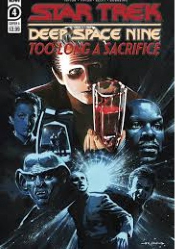 Star Trek: Deep Space Nine—Too Long a Sacrifice #4