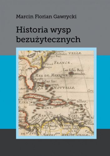 Historia wysp bezużytecznych