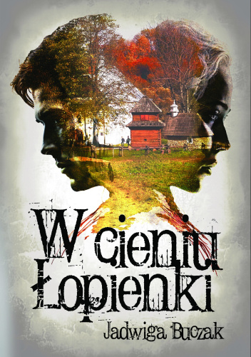 W cieniu Łopienki