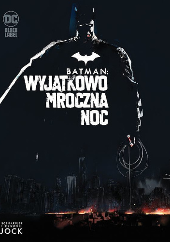 Batman: Wyjątkowo mroczna noc