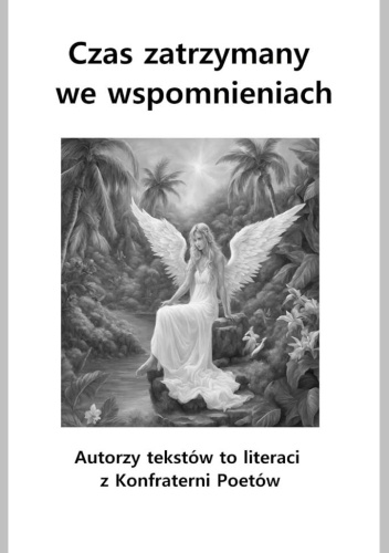 Czas zatrzymany we wspomnieniach