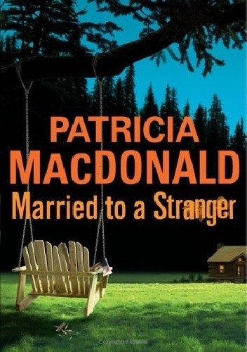 Married to a stranger