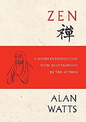 Zen: A Short Introduction with Illustrations by the Author