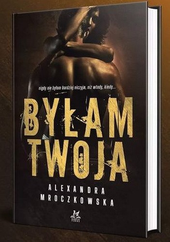 Byłam Twoja