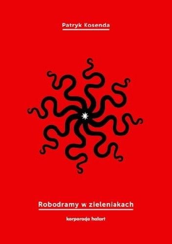 Robodramy w zieleniakach