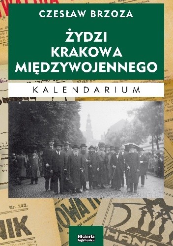 Żydzi Krakowa międzywojennego. Kalendarium