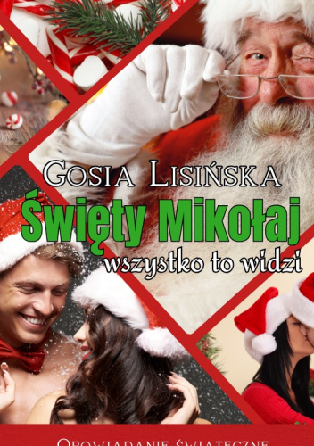 Święty Mikołaj wszystko to widzi