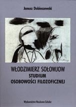 Włodzimierz Sołowjow. Studium osobowości filozoficznej
