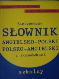 Kieszonkowy słownik angielsko - polski, polsko - angielski z rozmówkami, szkolny