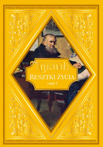 Resztki życia. Część 1