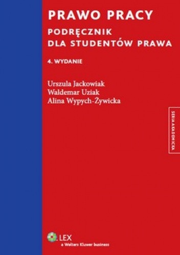 Prawo pracy. Podręcznik dla studentów prawa