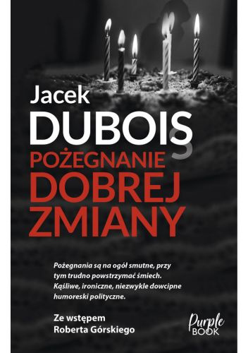 Pożegnanie dobrej zmiany