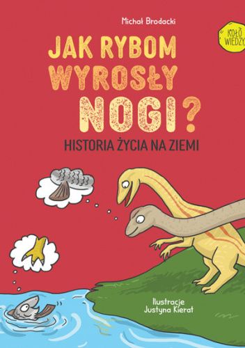 Jak rybom wyrosły nogi? Historia życia na Ziemi