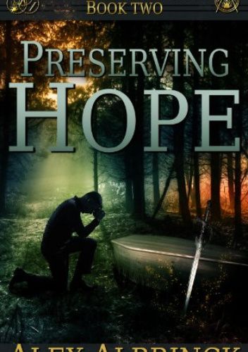 Preserving Hope
