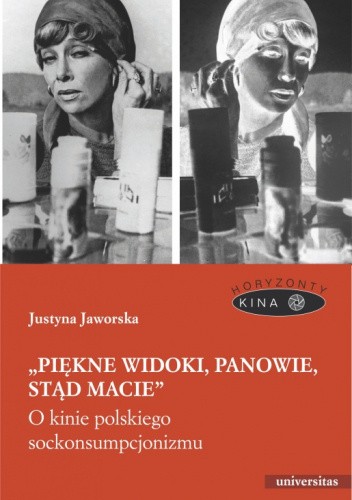 "Piękne widoki, panowie, stąd macie". O kinie polskiego sockonsumpcjonizmu