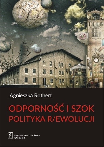 Odporność i szok. Polityka r/ewolucji