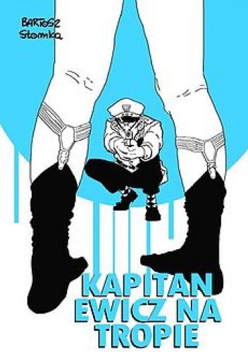 Kapitan Ewicz - 1 - Na tropie