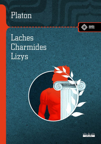Laches; Charmides; Lyzis