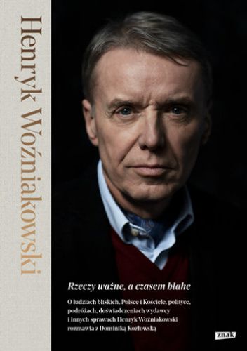 Rzeczy ważne, a czasem błahe