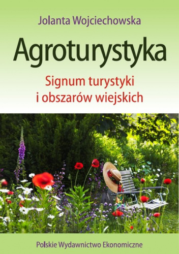 Agroturystyka Signum turystyki i obszarów wiejskich