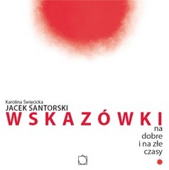 Wskazówki na dobre i złe czasy
