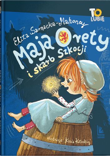Maja Orety i skarb Szkocji