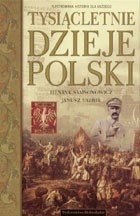 Tysiącletnie dzieje Polski