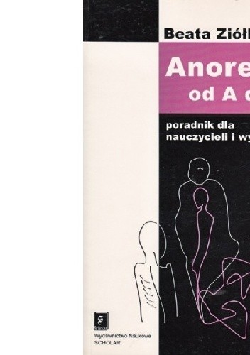 Anoreksja od A do Z