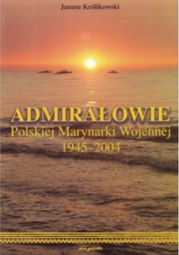 Admirałowie Polskiej Marynarki Wojennej 1945–2004