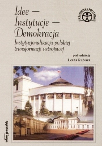 Idee - instytucje - demokracja