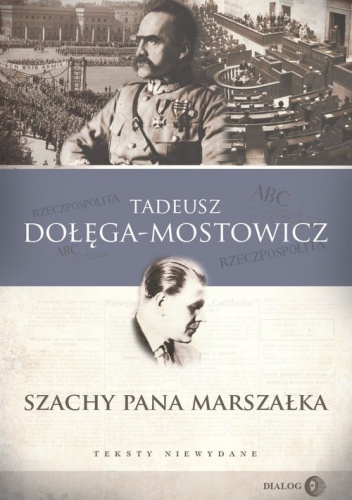 Szachy pana Marszałka Teksty niewydane