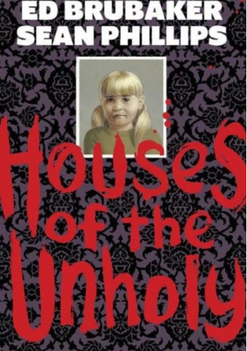 Houses of The Unholy