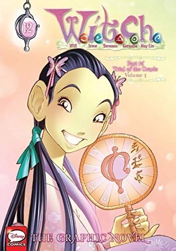 W.I.T.C.H. Part 4, Vol. 3: Trial of the Oracle
