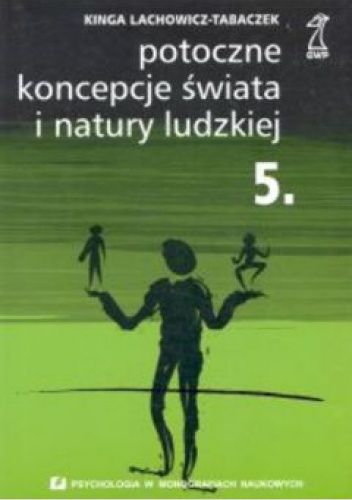 Potoczne koncepcje świata i natury ludzkiej