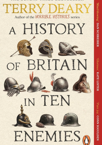 A History of Britain in Ten Enemies