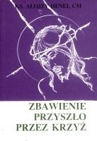 Zbawienie przyszło przez krzyż