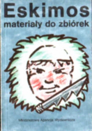Eskimos - materiały do zbiórek