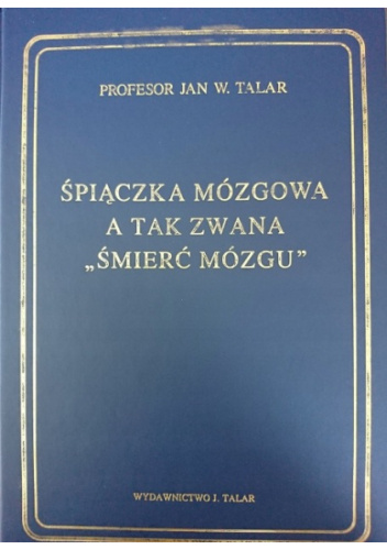 Śpiączka mózgowa, a tak zwana ''śmierć mózgu''