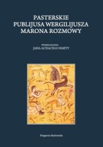 Pasterskie Publijusa Wergiliusza Marona Rozmowy