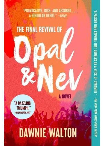 The Final Revival of Opal and Nev