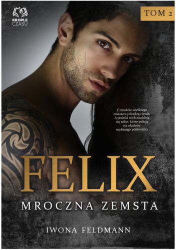 Felix Mroczna zemsta Tom 2