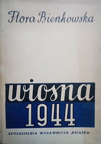 Wiosna 1944. Sztuka w 3 aktach
