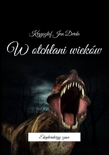 W otchłani wieków