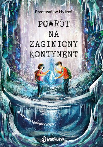Powrót na Zaginiony Kontynent