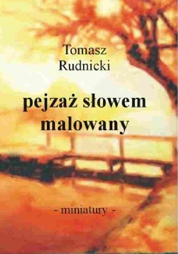 pejzaż słowem malowany - miniatury