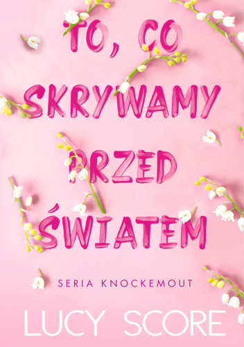 To, co skrywamy przed światem