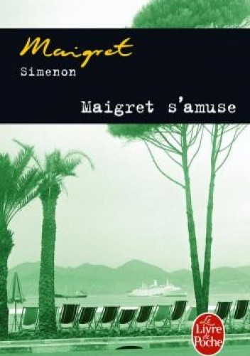 Maigret s'amuse